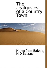 The Jealousies of a Country Town (Paperback)