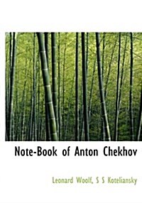 Note-Book of Anton Chekhov (Hardcover)