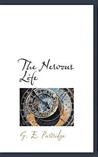 The Nervous Life (Hardcover)