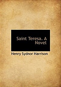 Saint Teresa. a Novel (Paperback)