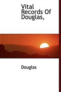 Vital Records of Douglas, (Hardcover)