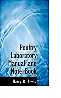 Poultry Laboratory Manual and Note Book (Paperback)