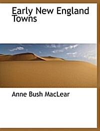 Early New England Towns (Paperback)