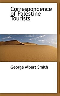 Correspondence of Palestine Tourists (Paperback)