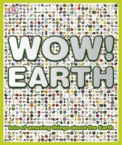 DK Wow! Earth (Hardcover)