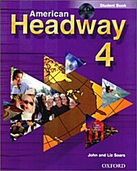 American Headway 4 : Student Book with CD (Paperback + CD 1장)