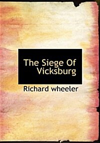 The Siege of Vicksburg (Hardcover)