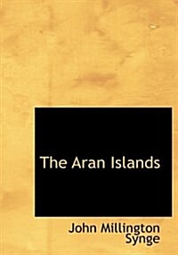 The Aran Islands (Hardcover)