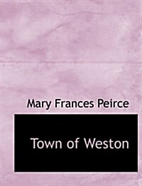 Town of Weston (Paperback)