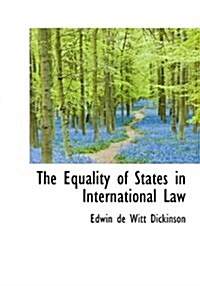 The Equality of States in International Law (Hardcover)