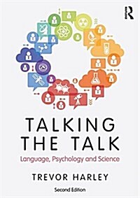 Talking the Talk : Language, Psychology and Science (Paperback, 2 ed)