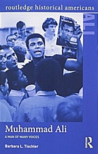 Muhammad Ali : A Man of Many Voices (Paperback)