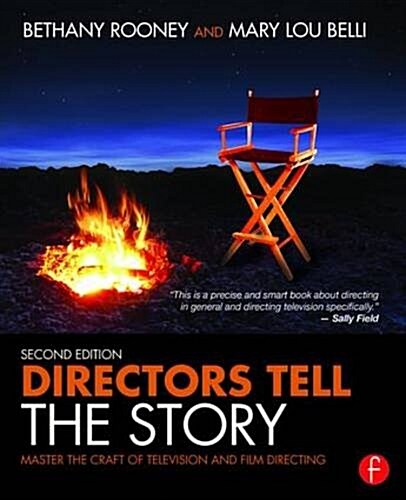 Directors Tell the Story : Master the Craft of Television and Film Directing (Paperback, 2 New edition)