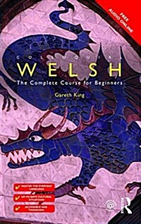 Colloquial Welsh : The Complete Course for Beginners (Paperback, 2 ed)