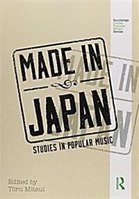 Made in Japan : Studies in Popular Music (Paperback)