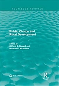 Public Choice and Rural Development (Hardcover)
