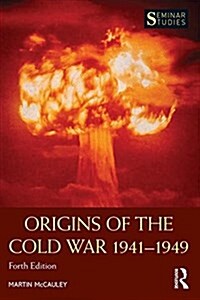 Origins of the Cold War 1941-1949 (Paperback, 4 ed)