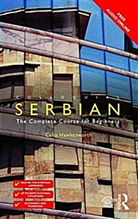 Colloquial Serbian : The Complete Course for Beginners (Paperback)