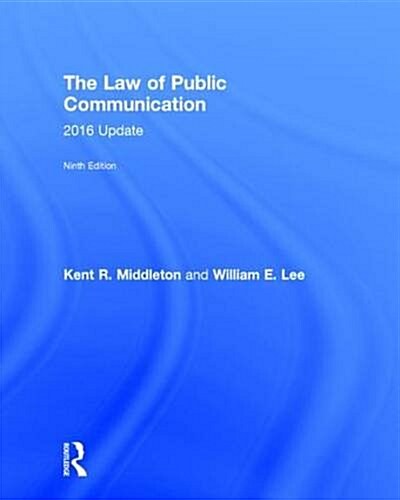 The Law of Public Communication (Hardcover, 9 Rev ed)