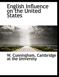 English Influence on the United States (Paperback)
