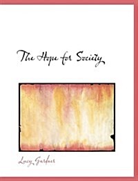 The Hope for Society (Paperback)