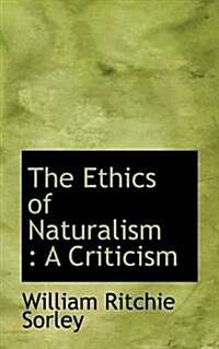 The Ethics of Naturalism: A Criticism (Paperback)