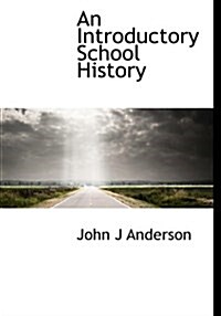 An Introductory School History (Hardcover)
