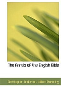 The Annals of the English Bible (Hardcover)