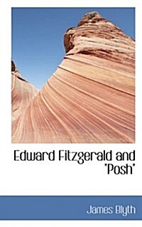 Edward Fitzgerald and Posh (Paperback)