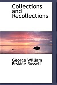 Collections and Recollections (Hardcover)