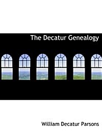 The Decatur Genealogy (Paperback)