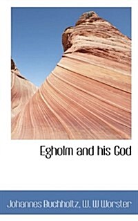 Egholm and His God (Hardcover)