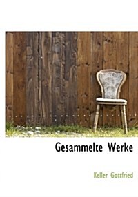 Gesammelte Werke (Hardcover)