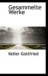 Gesammelte Werke (Paperback)