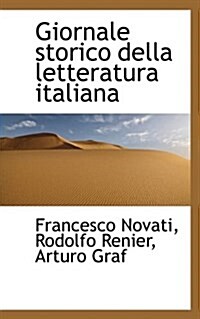 Giornale Storico Della Letteratura Italiana (Paperback)