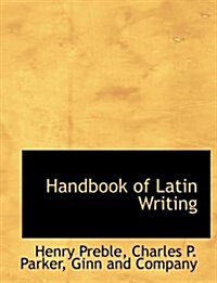 Handbook of Latin Writing (Paperback)