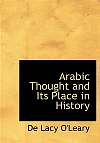 Arabic Thought and Its Place in History (Hardcover)
