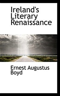 Irelands Literary Renaissance (Paperback)