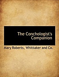 The Conchologists Companion (Hardcover)