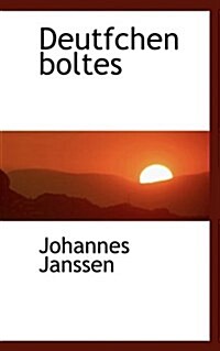 Deutfchen Boltes (Paperback)