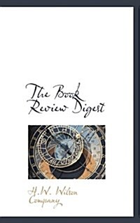 The Book Review Digest (Paperback)