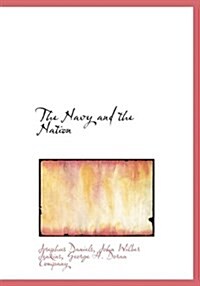 The Navy and the Nation (Hardcover)