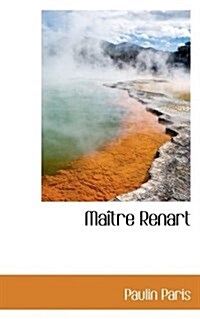 Ma Tre Renart (Paperback)