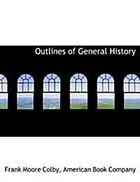 Outlines of General History (Paperback)