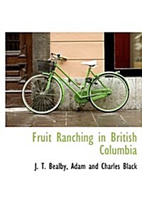 Fruit Ranching in British Columbia (Hardcover)