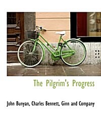 The Pilgrims Progress (Paperback)