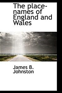 The Place-Names of England and Wales (Hardcover)