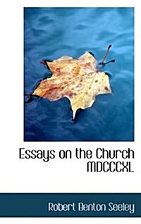 Essays on the Church MDCCCXL (Paperback)