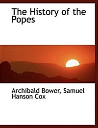 The History of the Popes (Paperback)