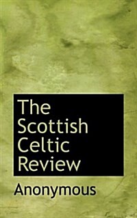 The Scottish Celtic Review (Hardcover)